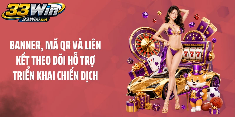 Banner, mã QR và liên kết theo dõi hỗ trợ triển khai chiến dịch
