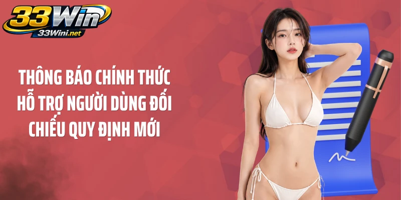 Thông báo chính thức hỗ trợ người dùng đối chiếu quy định mới